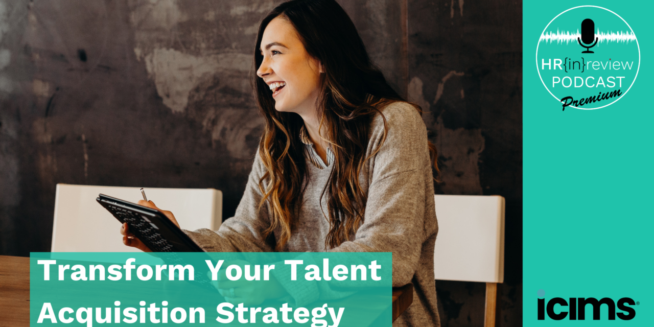 Transform Your Talent Acquisition Strategy