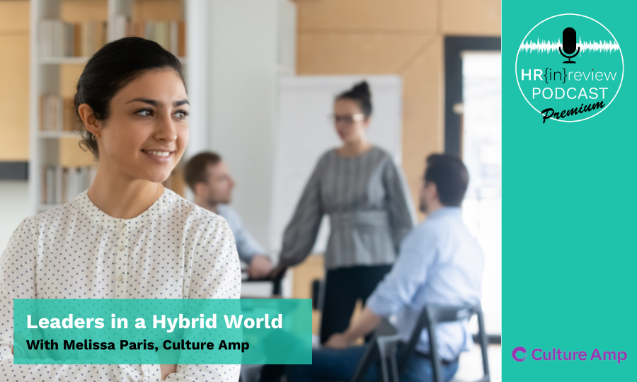 Leaders in a Hybrid World – with Culture Amp