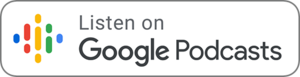 Listen on Google Podcasts