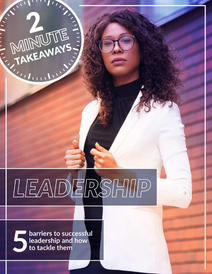 5 Barriers To Successful Leadership And How To Tackle Them - HRreview