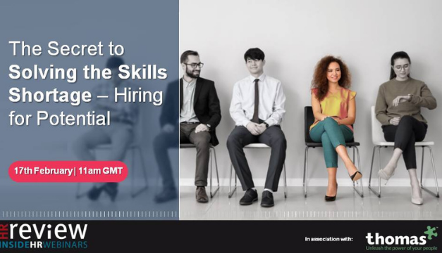 The Secret to Solving the Skills Shortage: Hiring for Potential –  17/02/2022