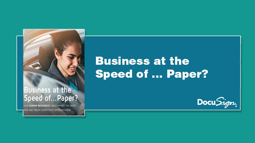 Business at the Speed of … Paper by Docusign