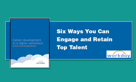 Six Ways You Can Engage and Retain Top Talent by Workday